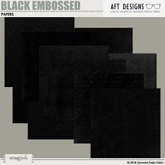 Embossed - Black Papers by AFT Designs - Amanda Fraijo-Tobin @ScrapGirls.com
