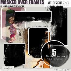 ScrapSimple Embellishment Templates: Masked Over Frames by AFT Designs - Amanda Fraijo-Tobin @ScrapGirls.com