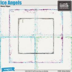 Ice Angels Messy Edges