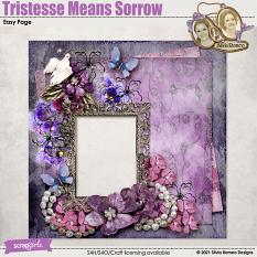 Tristesse Means Sorrow Easy Page by Silvia Romeo