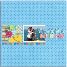 CT Layout using Make Life Grand by Connie Prince