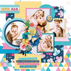 Layout using Best Mom ever by HeartMade Scrapbook