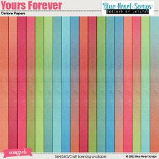 Yours Forever Ombre Papers