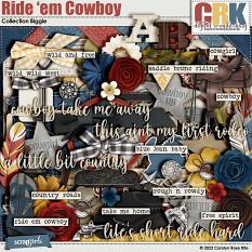 Ride 'em Cowboy Collection Biggie by CRK