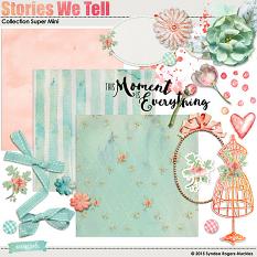 Stories We Tell collection super mini