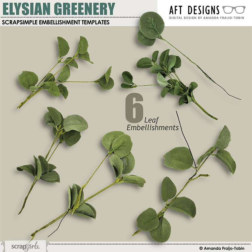ScrapSimple Embellishment #digitalscrapbooking Templates: Elysian Greenery by AFT Designs - Amanda Fraijo-Tobin