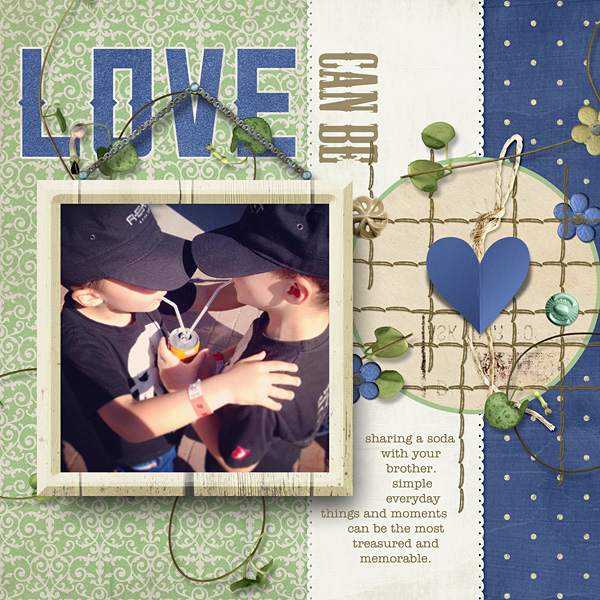"Love Can Be" brotherly love layout using Everyday Love Collection Mini by Amanda Fraijo-Tobin
