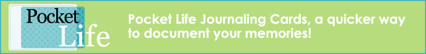 Pocket Life Journaling Cards are a fast and fun way to record your memories