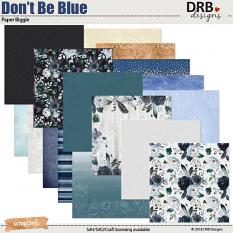Don't Be Blue Paper Biggie by DRB Designs | ScrapGirls.com