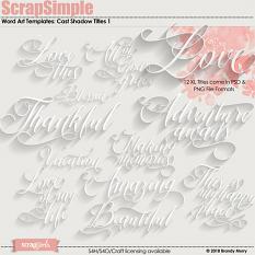 ScrapSimple Word Art Templates: Cast Shadow Titles 1