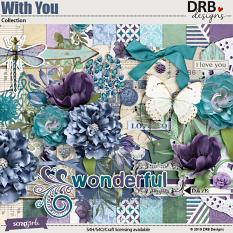 With You Collection by DRB Designs | ScrapGirls.com