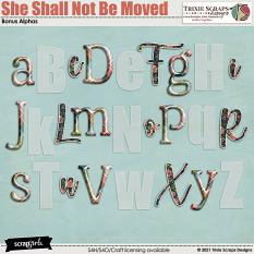 She Shall Not Be Moved Bonus Alphas by Trixie Scraps
