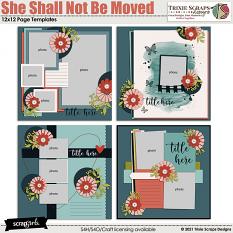 She Shall Not Be Moved Templates by Trixie Scraps