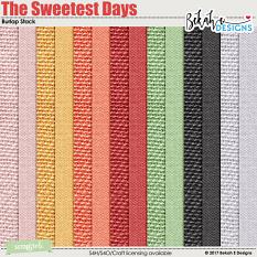 The Sweetest Days - Burlap Stack
