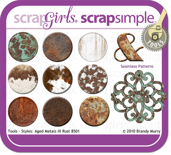 Also Available: ScrapSimple Tools - Styles: Aged Metals III Rust  - Commercial License (Sold Separately)