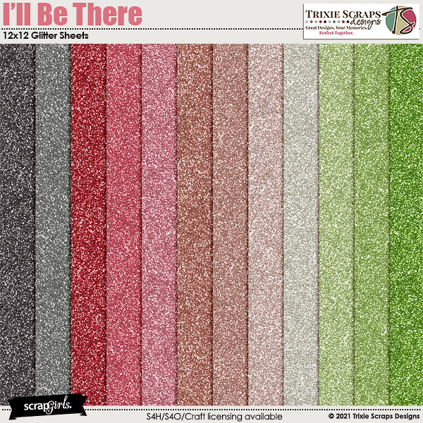 I'll Be There Glitter Papers by Trixie Scraps