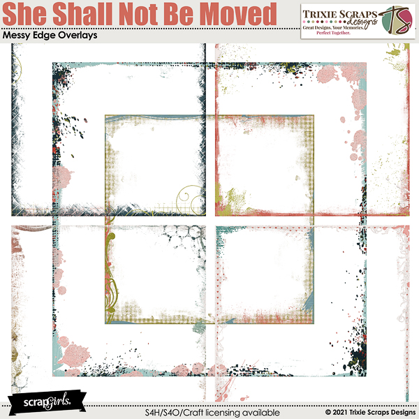 She Shall Not Be Moved Messy Edges by Trixie Scraps